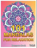 101 Mandalas For Relaxation: Big Mandala Coloring Book for Adults 101 Images Stress Management Coloring Book For Relaxation, Meditation, Happiness and