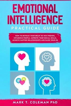 Emotional Intelligence Practical Guide