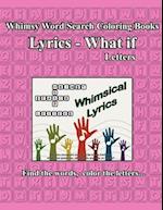 Whimsy Word Search, Lyrics - What If, Letters