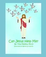 Can Jesus Help Me?