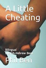 A Little Cheating: Bilingual English-Hebrew Book 