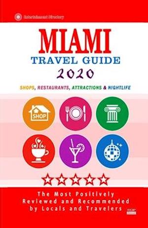 Miami Travel Guide 2020