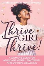 Thrive Girl, Thrive!