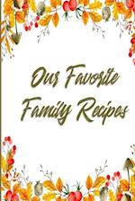 Our Favorite Family Recipes