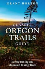 Classic Oregon Trails Guide