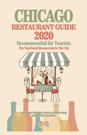 Chicago Restaurant Guide 2020