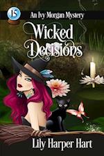 Wicked Decisions