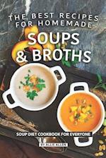 The Best Recipes for Homemade Soups and Broths