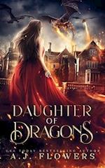 Daughter of Dragons: A YA Dragonslayer Academy Novel 