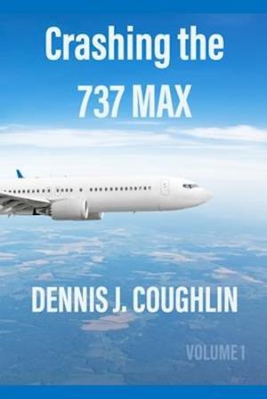 Crashing the 737 MAX