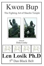 Kwon Bup The Shaolin Temple Fighting Art