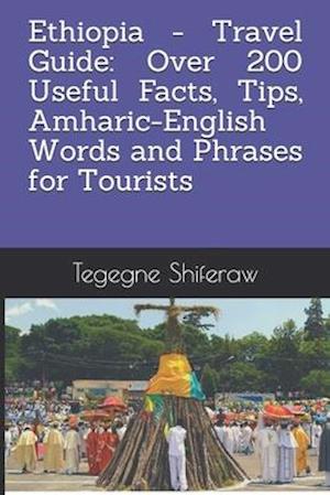 Ethiopia - Travel Guide