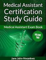 Medical Assistant Certification Study Guide (Volume Two)