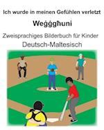 Deutsch-Maltesisch Ich wurde in meinen Gefühlen verletzt/We&#289;&#289;g&#295;uni Zweisprachiges Bilderbuch für Kinder