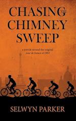 Chasing the Chimney Sweep