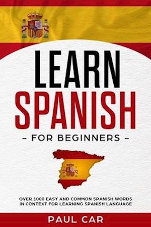 Learn Spanish For Beginners