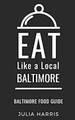 Eat Like a Local- Baltimore: Baltimore Food Guide 