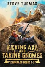 Kicking Axe and Taking Gnomes