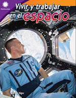 Vivir Y Trabajar En El Espacio