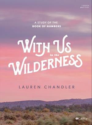 With Us in the Wilderness - Bible Study Book