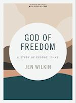 God of Freedom - Bible Study Book with Video Access