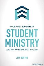 Your First 100 Days in Student Ministry