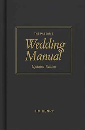 Pastor's Wedding Manual, Updated Edition