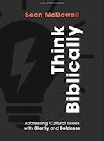 Think Biblically - Teen Bible Study Book