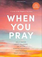 When You Pray - Bible Study Book with Video Access