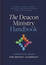 The Deacon Ministry Handbook