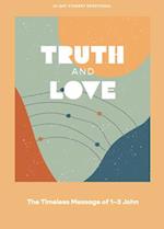 Truth and Love - Teen Devotional