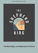 The Shepherd King - Teen Devotional
