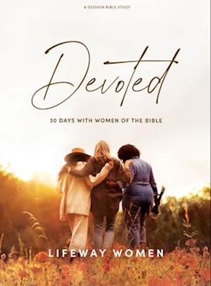 Devoted - Bible Study Book