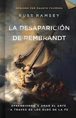 La Desaparición de Rembrandt