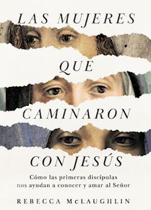 Jesús Visto a Través de Los Ojos de Mujeres