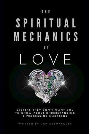 The Spiritual Mechanics of Love