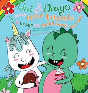 Uni & Drago meet new friends - EN-VN bilingual version