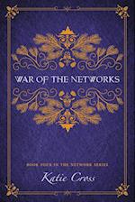 War of the Networks