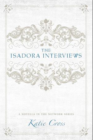 The Isadora Interviews