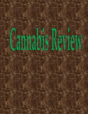 Cannabis Review