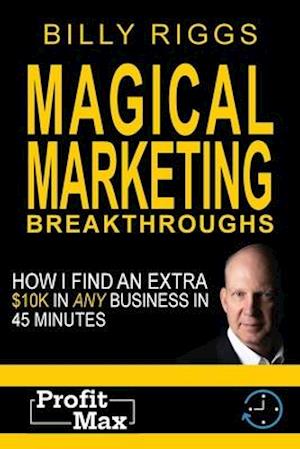 Magical Marketing Breakthroughs