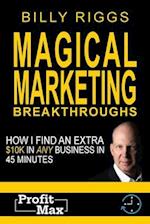 Magical Marketing Breakthroughs