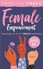 Female Empowerment Series Vol. 1