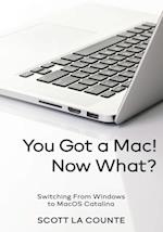 You Got a Mac! Now What?