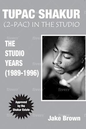 TUPAC SHAKUR (2PAC) In the STUDIO