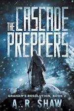 The Cascade Preppers: A Post-Apocalyptic Medical Thriller 