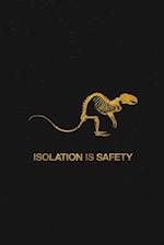 Isolation is Safety 