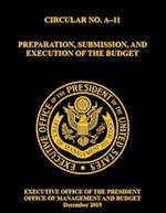 OMB Circular No. A-11 Preparation, Submission, and Execution of the Budget