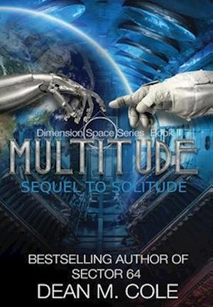 Multitude: A Post-Apocalyptic Thriller (Dimension Space Book Two)