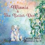 Minnie & The Better Den 